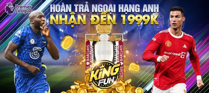 KINGFUN “big update” – TOP 12 ưu đãi khủng